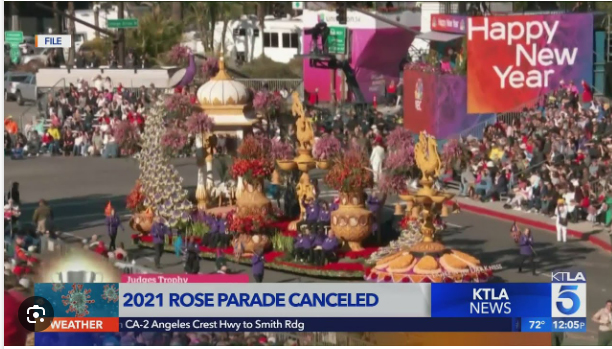 2021: The 132nd Rose Parade was canceled due to the ongoing COVID-19 pandemic, marking the first time in 75 years that the New Year's Day tradition was canceled. It has previously been canceled during World War II in 1942, 1943, and 1945.